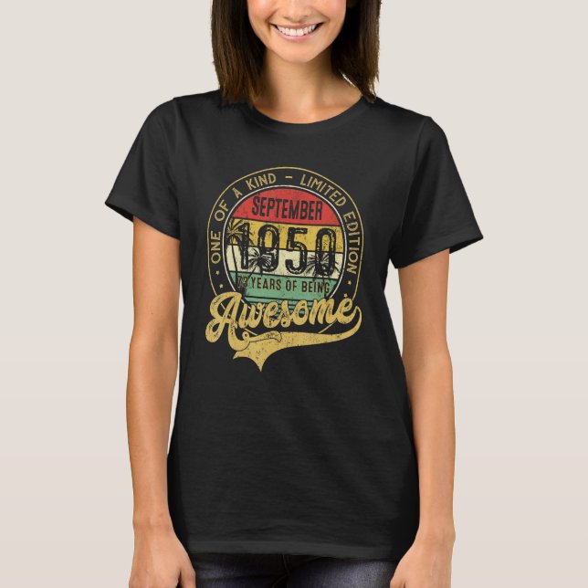 Awesome Since September 1950 One Of A Kind T-Shirt (Front)