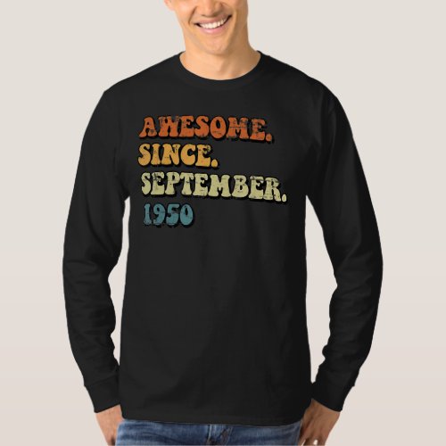 Awesome Since September 1950 Retro Groovy 72nd Bir T_Shirt