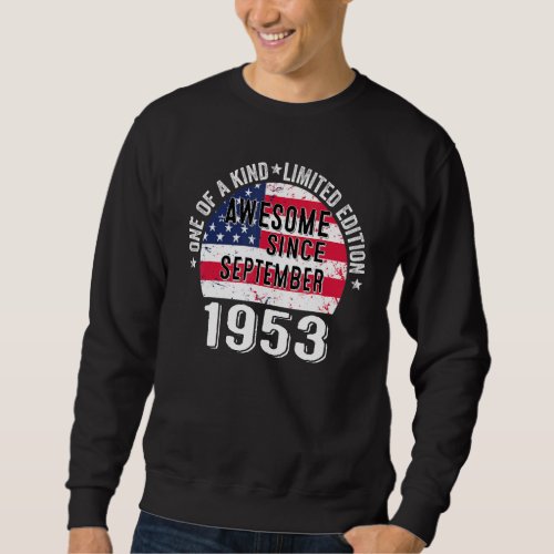 Awesome Since September 1953 Vintage 69 Years Old  Sweatshirt