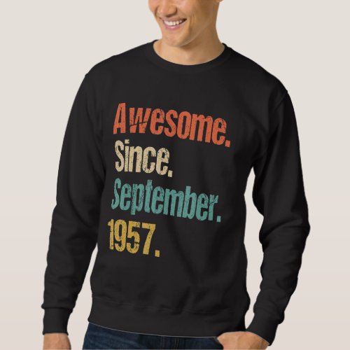 Awesome Since September 1957 65th Birthday Vintage Sweatshirt