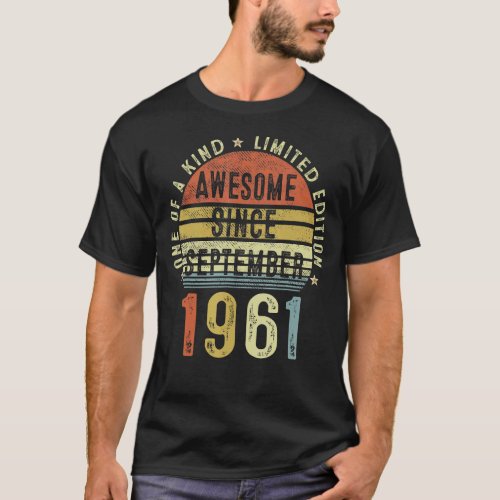 Awesome Since September 1961 61 Years Old 61st Bir T_Shirt