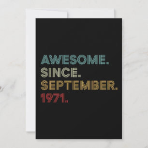 Awesome Since September 1971 Birthday Invitation