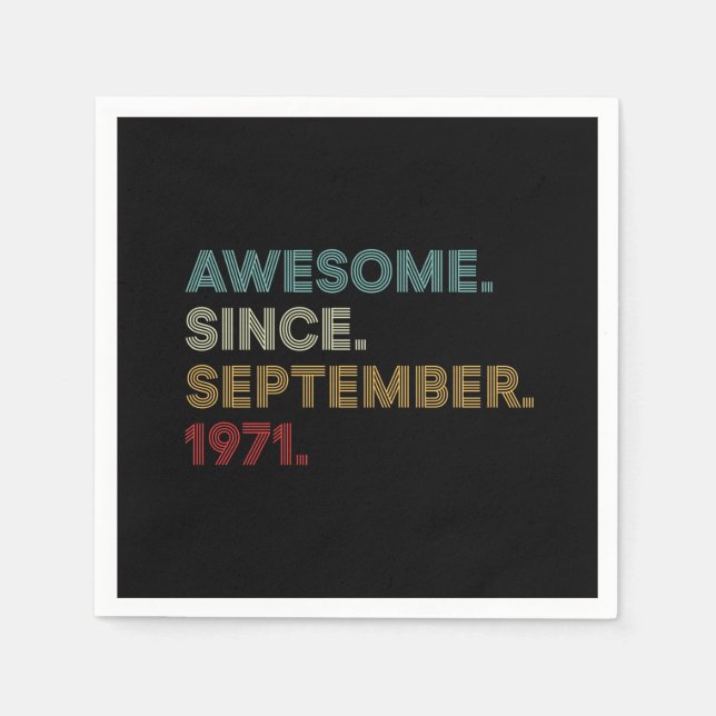 Awesome Since September 1971 Birthday Napkins (Front)