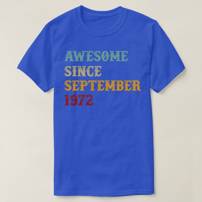 Awesome Since September 1972 Retro Text T-Shirt (Design Front)