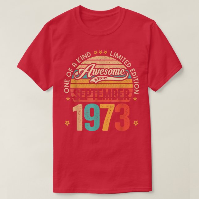 Awesome Since September 1973 49 Years Old 49th Bir T-Shirt (Design Front)