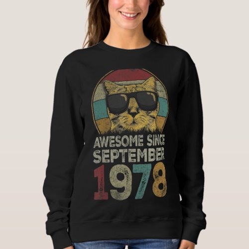 Awesome Since September 1978 44th Birthday  Cat Sweatshirt