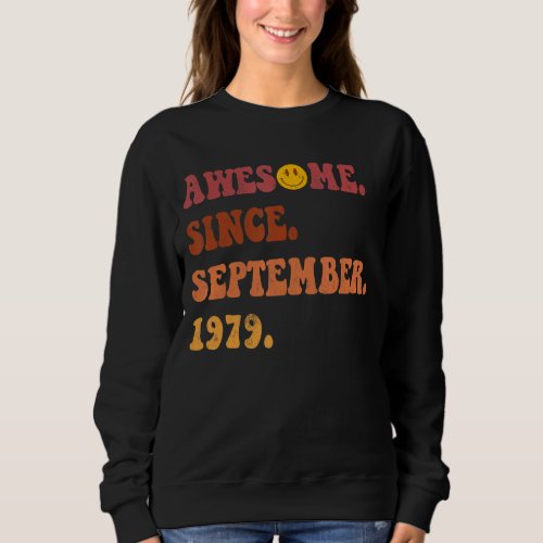 Awesome Since September 1979 Retro Groovy 43 Year  Sweatshirt