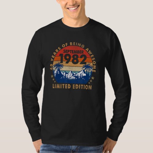 Awesome Since September 1982 40 Years Old 40th Bir T_Shirt