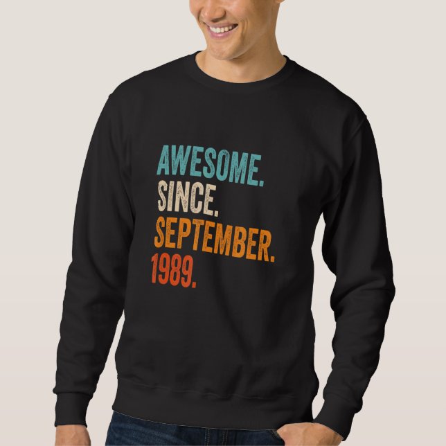 Awesome Since September 1989 33rd Birthday Sweatshirt (Front)
