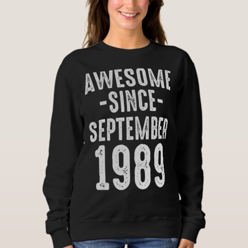 Awesome Since September 1989 Husband Wife 33rd Bir Sweatshirt