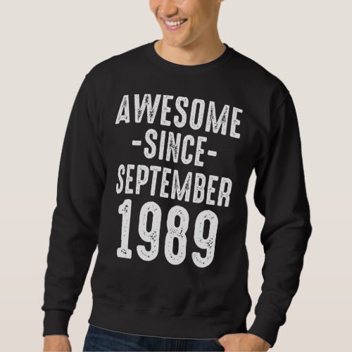 Awesome Since September 1989 Husband Wife 33rd Bir Sweatshirt