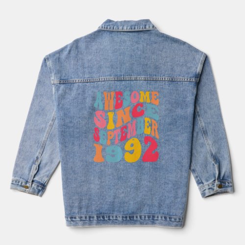 Awesome Since September 1992 30 Years Retro 30th B Denim Jacket