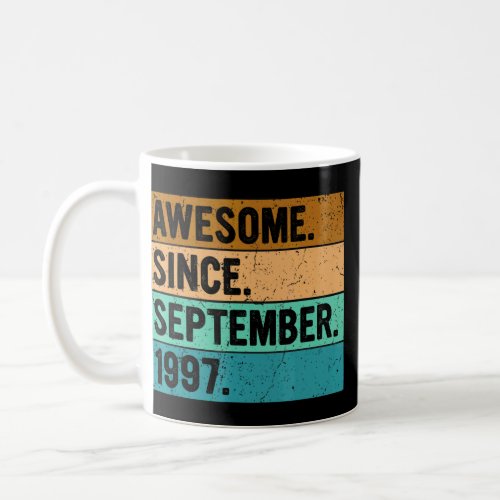 Awesome Since September 1997 25 Years Old  25th Bi Coffee Mug
