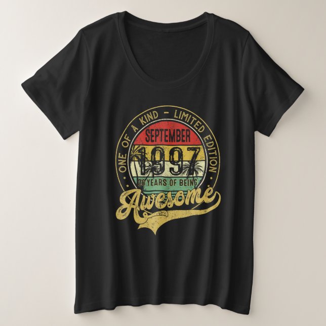 Awesome Since September 1997 One Of A Kind Plus Size T-Shirt (Design Front)