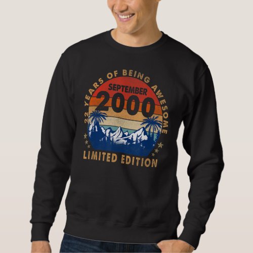 Awesome Since September 2000 22 Years Old 22nd Bir Sweatshirt