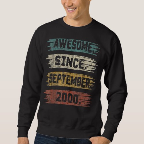 Awesome Since September 2000 22nd Birthday 22 Year Sweatshirt