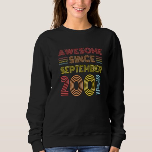 Awesome Since September 2002 20 Year Old 20th Birt Sweatshirt