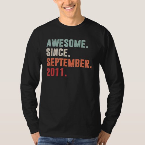 Awesome Since September 2011 11th Birthday  11 Yea T_Shirt