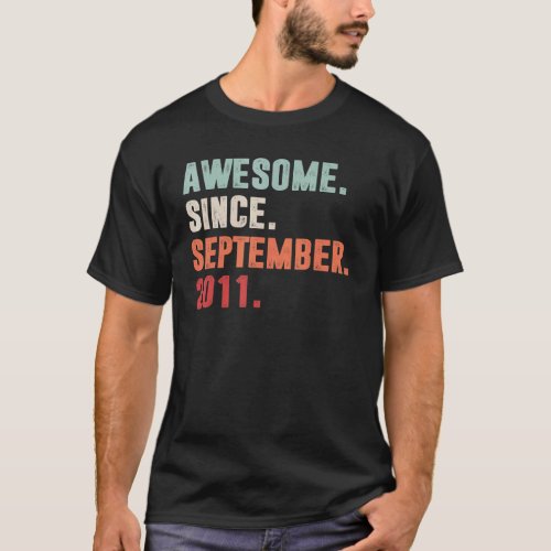 Awesome Since September 2011 11th Birthday  11 Yea T_Shirt