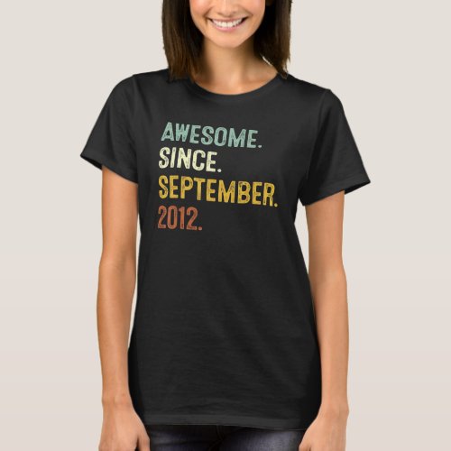 Awesome Since September 2012 10th Birthday  10 Yea T_Shirt