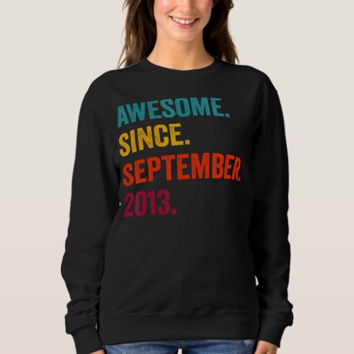 Awesome Since September 2013 9th Birthday  9 Years Sweatshirt