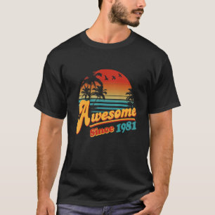 Awesome Since Summer 1981 41th Birthday  41 Years  T-Shirt
