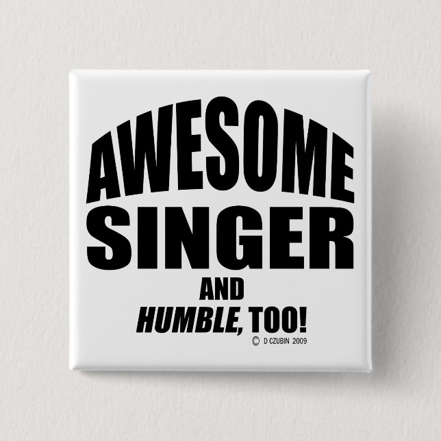 Awesome Singer Pinback Button (Front)