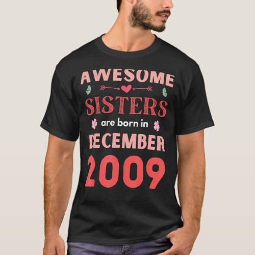 Awesome Sisters Are Born In November2009 Women 12 T_Shirt