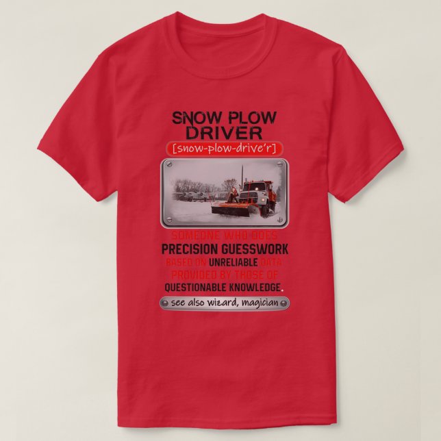 Awesome Snow Plow Driver Who Does Precision Guessw T-Shirt (Design Front)