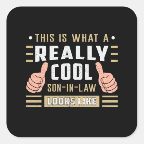 Awesome Son In Law Son Best Proud Gift Idea Square Sticker