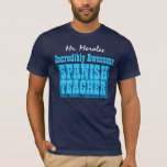 Awesome SPANISH TEACHER or Any Specialty V2N T-Shirt Awesome SPANISH TEACHER or Any Specialty V2N T-Shirt