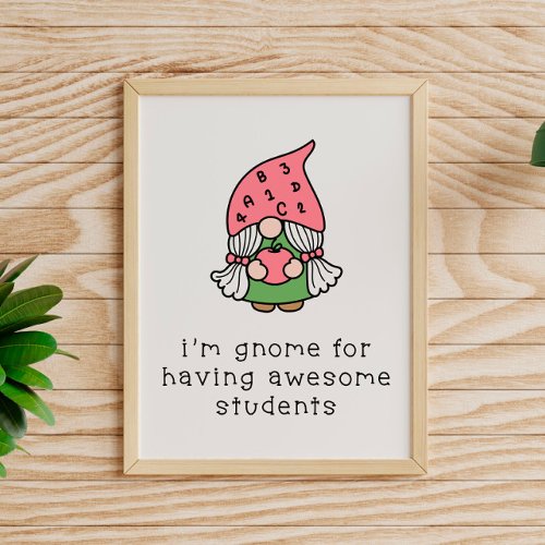 Awesome Students Gnome Teacher Poster