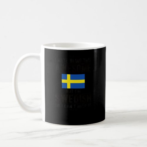 Awesome Swedish Flag Sweden Swedish Roots  Coffee Mug