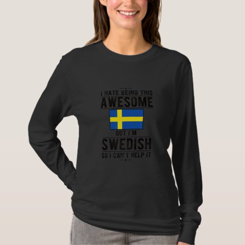 Awesome Swedish Flag Sweden Swedish Roots  T_Shirt