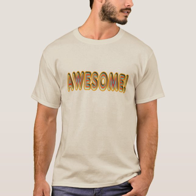 Awesome! T-Shirt (Front)