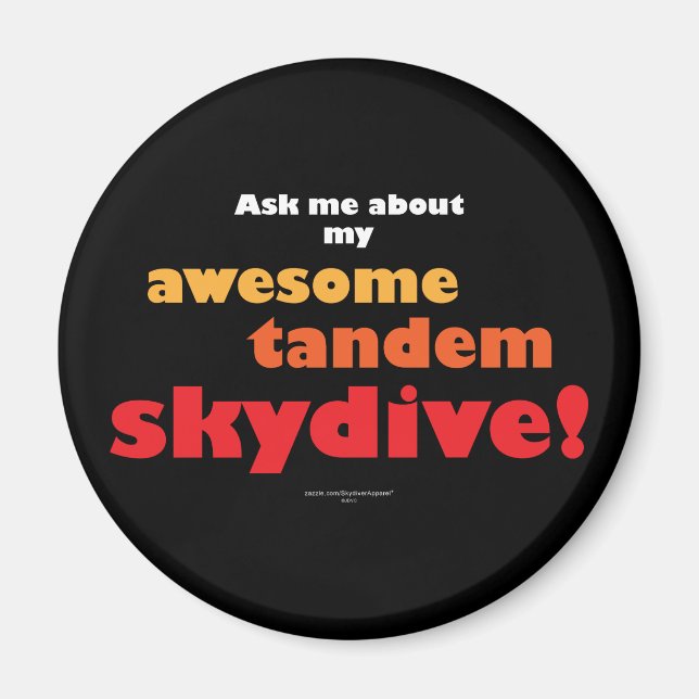 Awesome Tandem Skydive Magnet (Front)