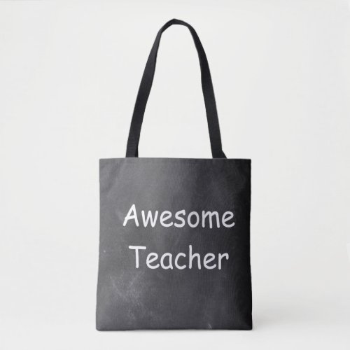 Awesome Teacher Chalkboard Design Gift Idea Tote Bag