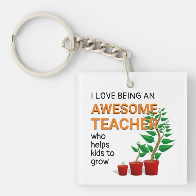 Awesome Teacher Helps Kids Grow Keychain (Front)