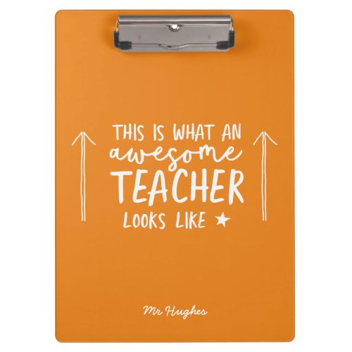 Awesome teacher modern typography orange clipboard