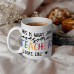 Awesome teacher modern typography rainbow gift coffee mug<br><div class="desc">This is what a awesome teacher looks like. Awesome teacher modern typography gift. With hand lettered modern fun script,   and space for their name and the name of your child. The perfect end of year,  Christmas or holiday gift for your favourite teacher.</div>