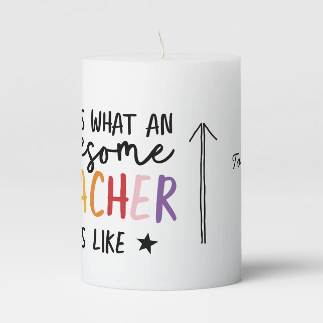 Awesome teacher modern typography rainbow gift pillar candle (Front)