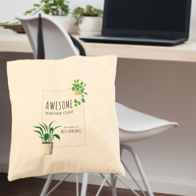 Awesome Teacher Stuff House Plants Personalized Tote Bag (Creator Uploaded)