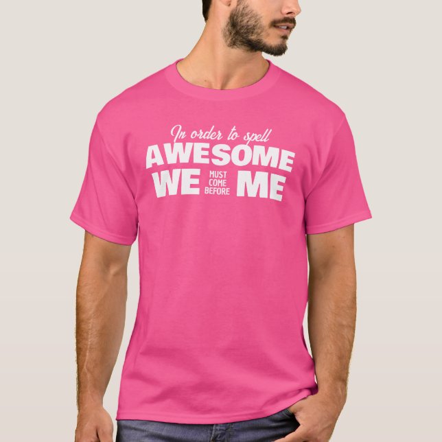 awesome  teamwork motivational quote T-Shirt (Front)