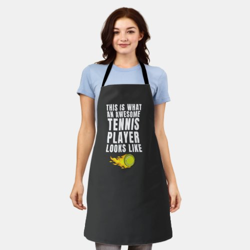 Awesome Tennis Player Athlete Sport Quote Saying  Apron