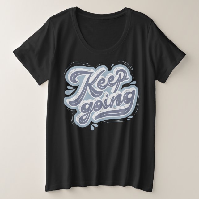 Awesome text effect l Inspirational quote black Plus Size T-Shirt (Design Front)