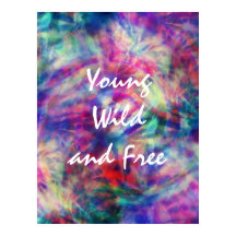 Awesome trendy tribal tie dye young wild and free