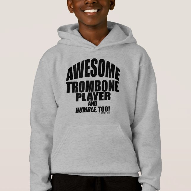 Awesome Trombone Player Hoodie (Front)