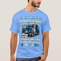 Awesome TruckerSemi Truck Driver Trucking Big Rig