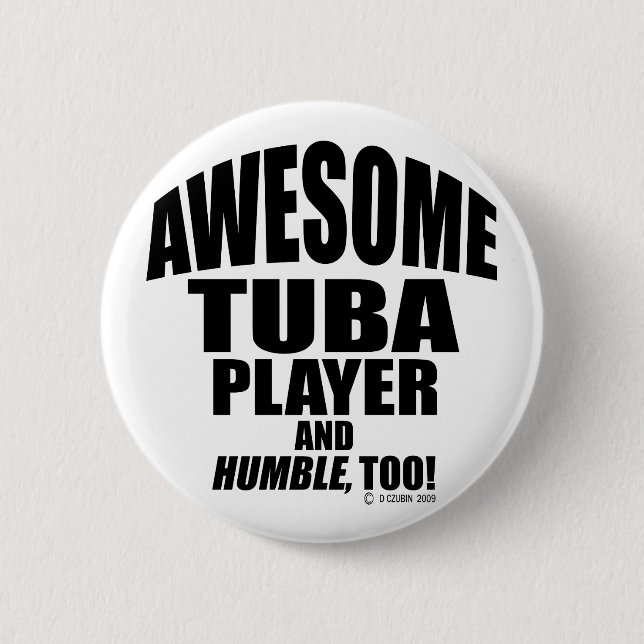 Awesome Tuba Player Pinback Button (Front)