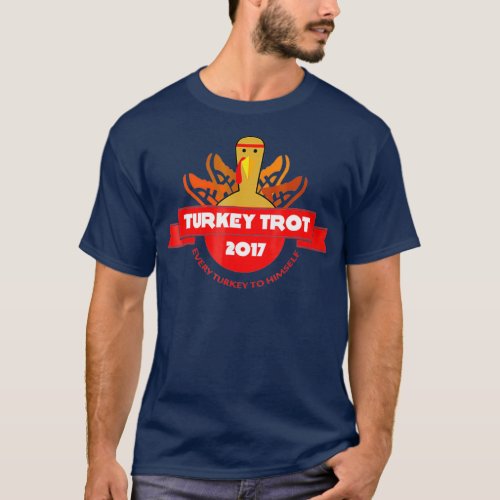 Awesome Turkey Trot 2017 Fundraising Awareness T_Shirt